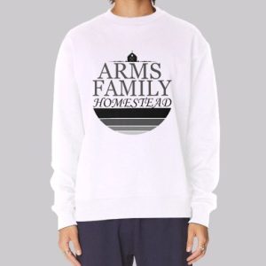 Arms Family Homestead Sweatshirt 4