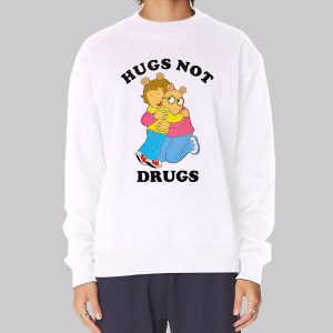 Arthur Meme Hugs Not Drugs Sweatshirt