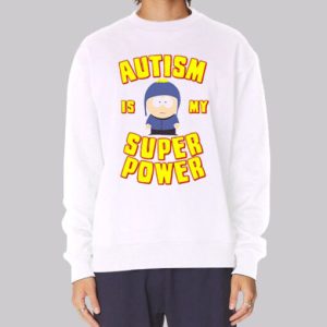 Autism Is My Super Power Sweatshirt 4
