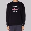 Baby of the Mommy Shark Sweatshirt