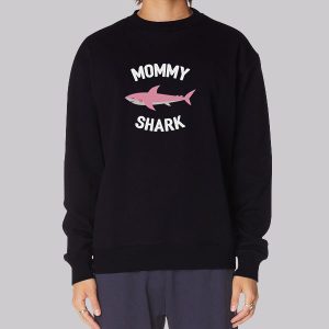 Baby of the Mommy Shark Sweatshirt