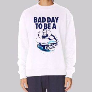 Bad Day to Be a Busch Light Sweatshirt 4