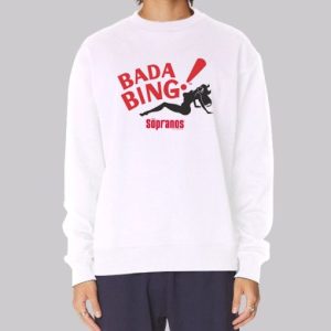Bada Bing Sopranos Sweatshirt 3 Bada Bing Sopranos Sweatshirt 4
