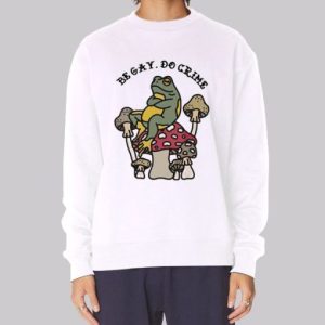 Be Gay Do Crime Frog Sweatshirt 3 Be Gay Do Crime Frog Sweatshirt 4