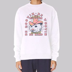 Be Kind Cowboy Rootin Tootin Sweatshirt