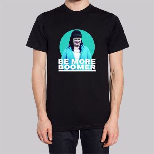 Be More Boomer on Wentworth Sweatshirt 3