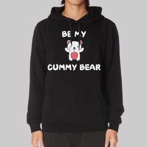 Be My Cummy Bummy Bear Sweatshirt