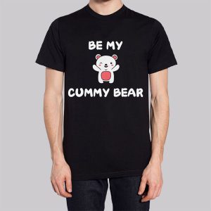 Be My Cummy Bummy Bear Sweatshirt 3