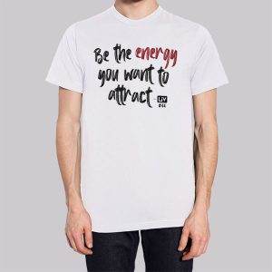 Be the Energy Olivia Cochran Quotes Sweatshirt 2 Be the Energy Olivia Cochran Quotes Sweatshirt 3