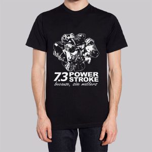 Because Size Matters 73 Powerstroke Sweatshirt 3