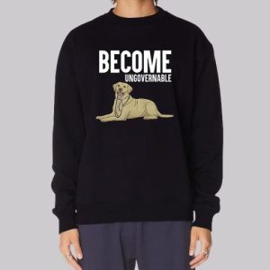 Become Ungovernable Dog Graphic Sweatshirt 4