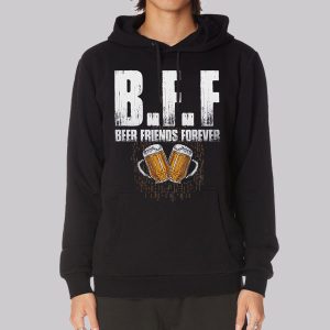 Beer Friends Forever Drunk Friend Sweatshirt