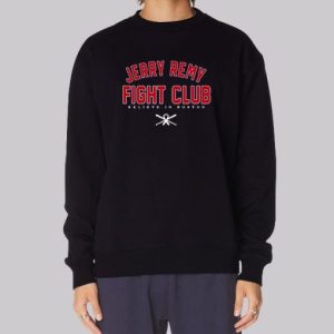 Believe in Boston Jerry Remy Fight Club Sweatshirt 4