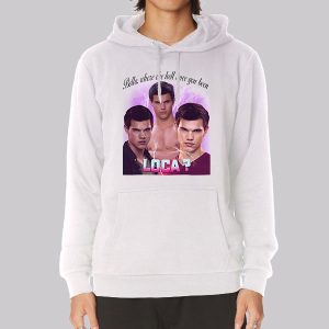 Bella Where You Been Loca Team Jacob Sweatshirt