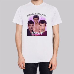 Bella Where You Been Loca Team Jacob Sweatshirt 2 Bella Where You Been Loca Team Jacob Sweatshirt 3