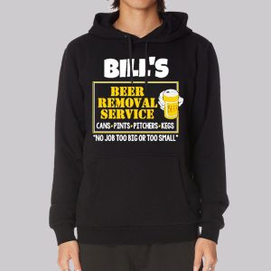 Bills Beer Removal Service Sweatshirt