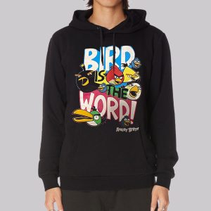 Bird Is the Word Angry Bird Sweatshirt