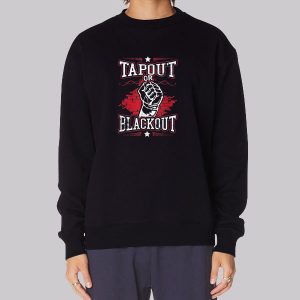 Blackout or Tapout Sweatshirt