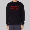 Blood Design Wheres Nancy Sweatshirt