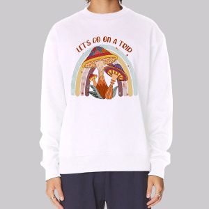 Bloomshroom Lets Go on Trip Sweatshirt