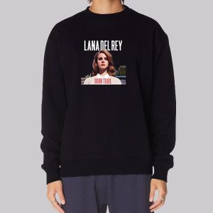Born to Die Lana Del Rey Sweatshirt Born to Die Lana Del Rey Sweatshirt