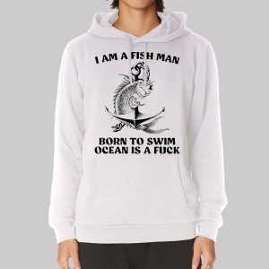 Born to Swim Ocean Is a Fuck Fish Sweatshirt