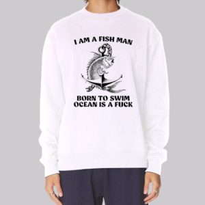 Born to Swim Ocean Is a Fuck Fish Sweatshirt 4