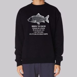 Born to Swim Ocean Is a Sweatshirt 4