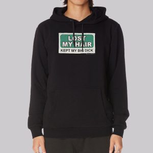 Box Logo Lost My Hair Kept My Big Dick Sweatshirt