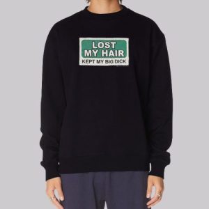 Box Logo Lost My Hair Kept My Big Dick Sweatshirt 4