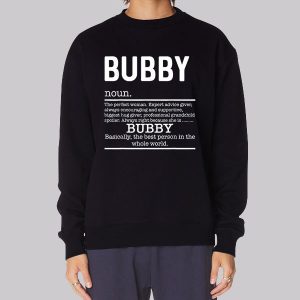 Bubby Definition the Perfect Woman Sweatshirt Bubby Definition the Perfect Woman Sweatshirt
