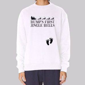 Bump First Juggle Bells Christmas Pregnancy Sweatshirt Bump First Juggle Bells Christmas Pregnancy Sweatshirt