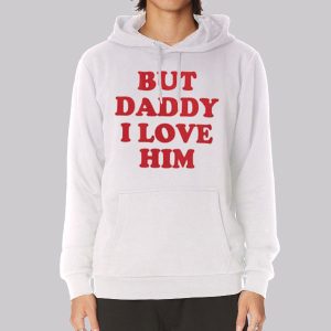 But Daddy I Love Him Harry Styles Inspired Sweatshirt
