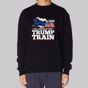 Buy All Aboard the Trump Train Sweatshirt