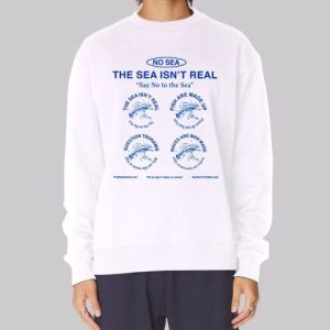 By the Sea Merch Say No the Sea Sweatshirt 3 By the Sea Merch Say No the Sea Sweatshirt 4