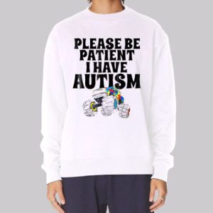 Car Please Be Patient I Have Autism Sweatshirt 3 Car Please Be Patient I Have Autism Sweatshirt 4