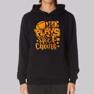 Cheer Football He Plays She Cheers Sweatshirt