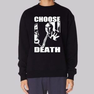 Choose Death Budd Dwyer Sweatshirt 3 Choose Death Budd Dwyer Sweatshirt 4