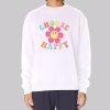 Choose Happy Colorful Smiley Flower Sweatshirt