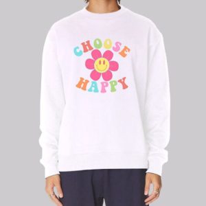 Choose Happy Colorful Smiley Flower Sweatshirt 3 Choose Happy Colorful Smiley Flower Sweatshirt 4