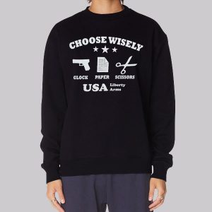 Choose Wisely Glock Paper Scissors Sweatshirt Choose Wisely Glock Paper Scissors Sweatshirt