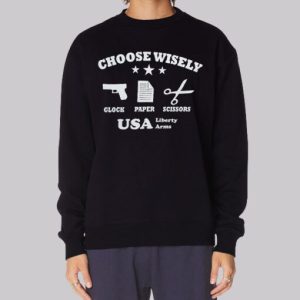 Choose Wisely Glock Paper Scissors Sweatshirt 3 Choose Wisely Glock Paper Scissors Sweatshirt 4