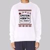 Christmas Epstein Didn’t Kill Himself Sweatshirt