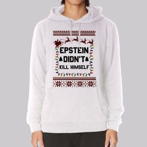 Christmas Epstein Didn’t Kill Himself Sweatshirt