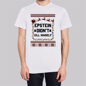 Christmas Epstein Didnt Kill Himself Sweatshirt 3