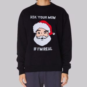 Christmas Sweater Meme Ask Your Mom Funny Sweatshirt 3 Christmas Sweater Meme Ask Your Mom Funny Sweatshirt 4