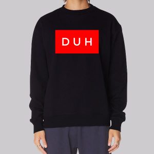Classic Duh Blanks Sweatshirt Classic Duh Blanks Sweatshirt