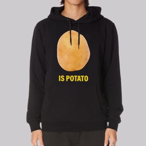 Colbert Is Potato Funny Tv Sweatshirt