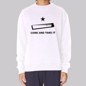 Come and Take It Juul Sweatshirt Come and Take It Juul Sweatshirt