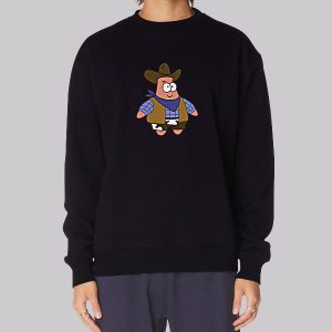 Cowboy Patrick Funny Sweatshirt Cowboy Patrick Funny Sweatshirt